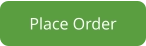 Place Order